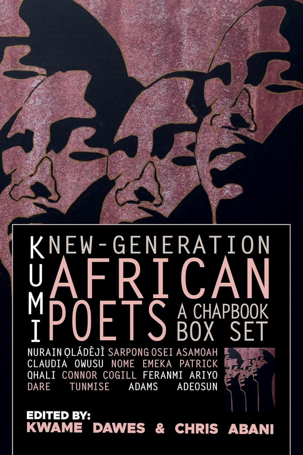 KUMI: New-Generation African Poets: A Chapbook Box Set Paperback Akashic Books, Ltd.
