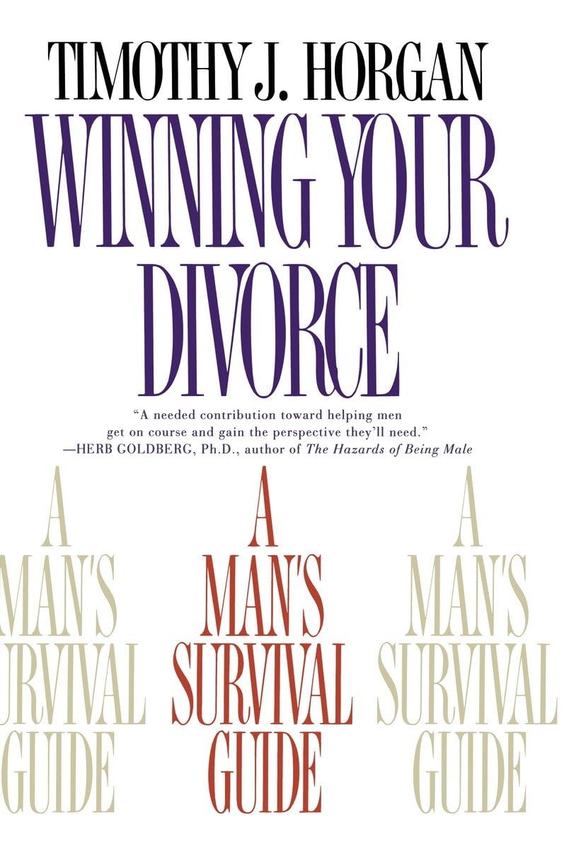 Winning Your Divorce: A Man's Survival Guide Plume