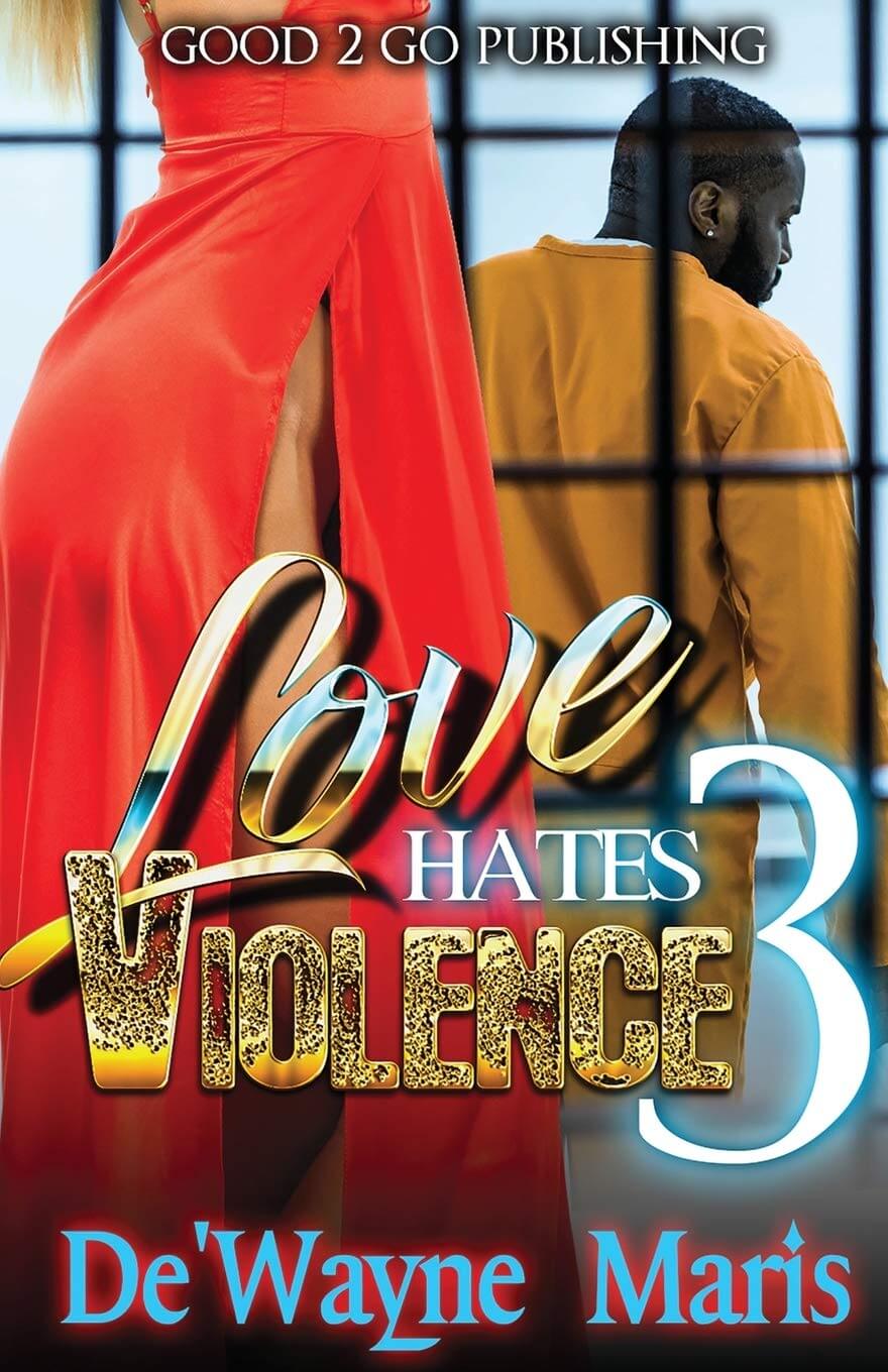 Love Hates Violence 3 Paperback Good2go Publishing