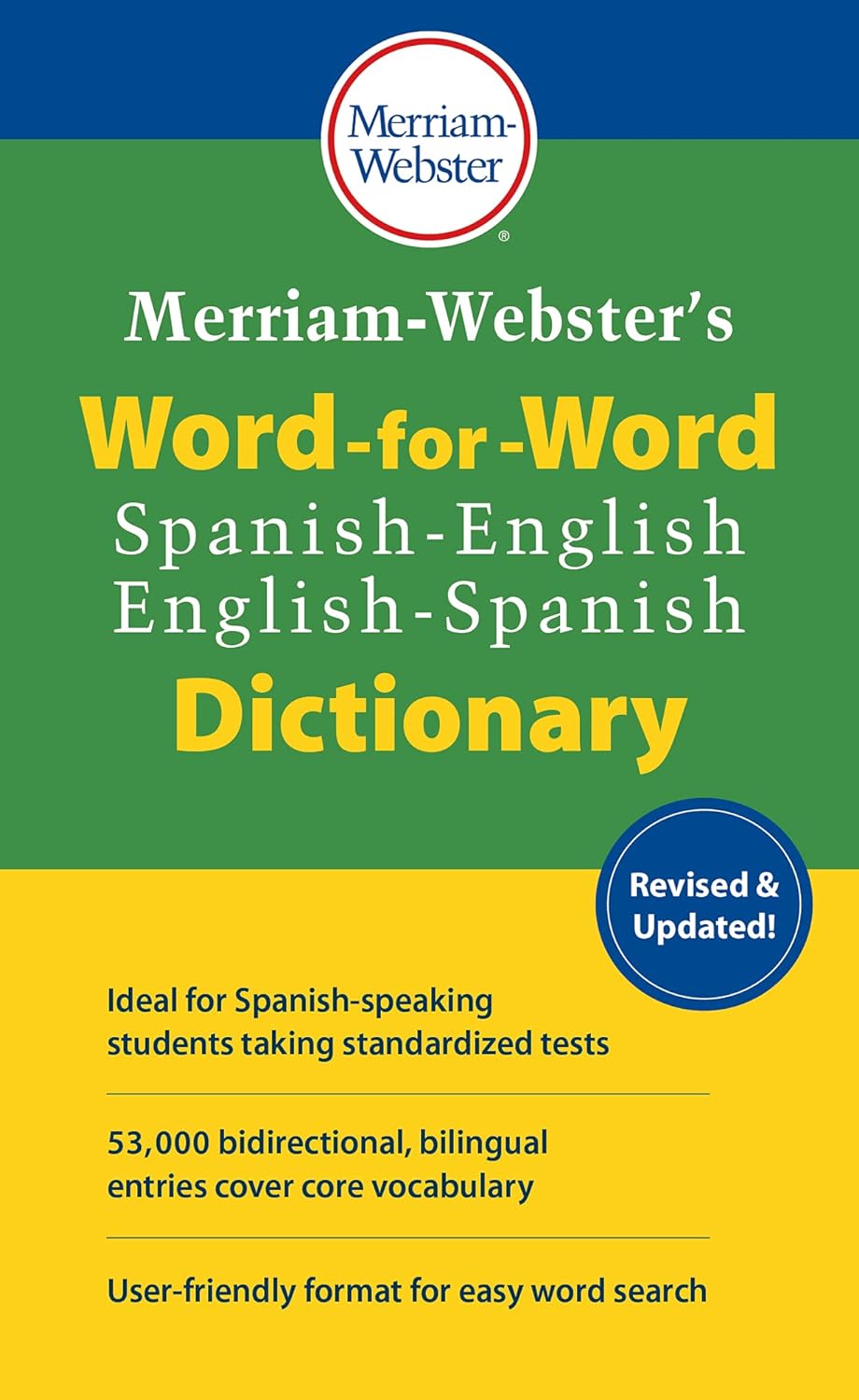 Merriam-Webster's Word-for-Word Spanish-English Dictionary (Multilingual, English and Spanish Edition)