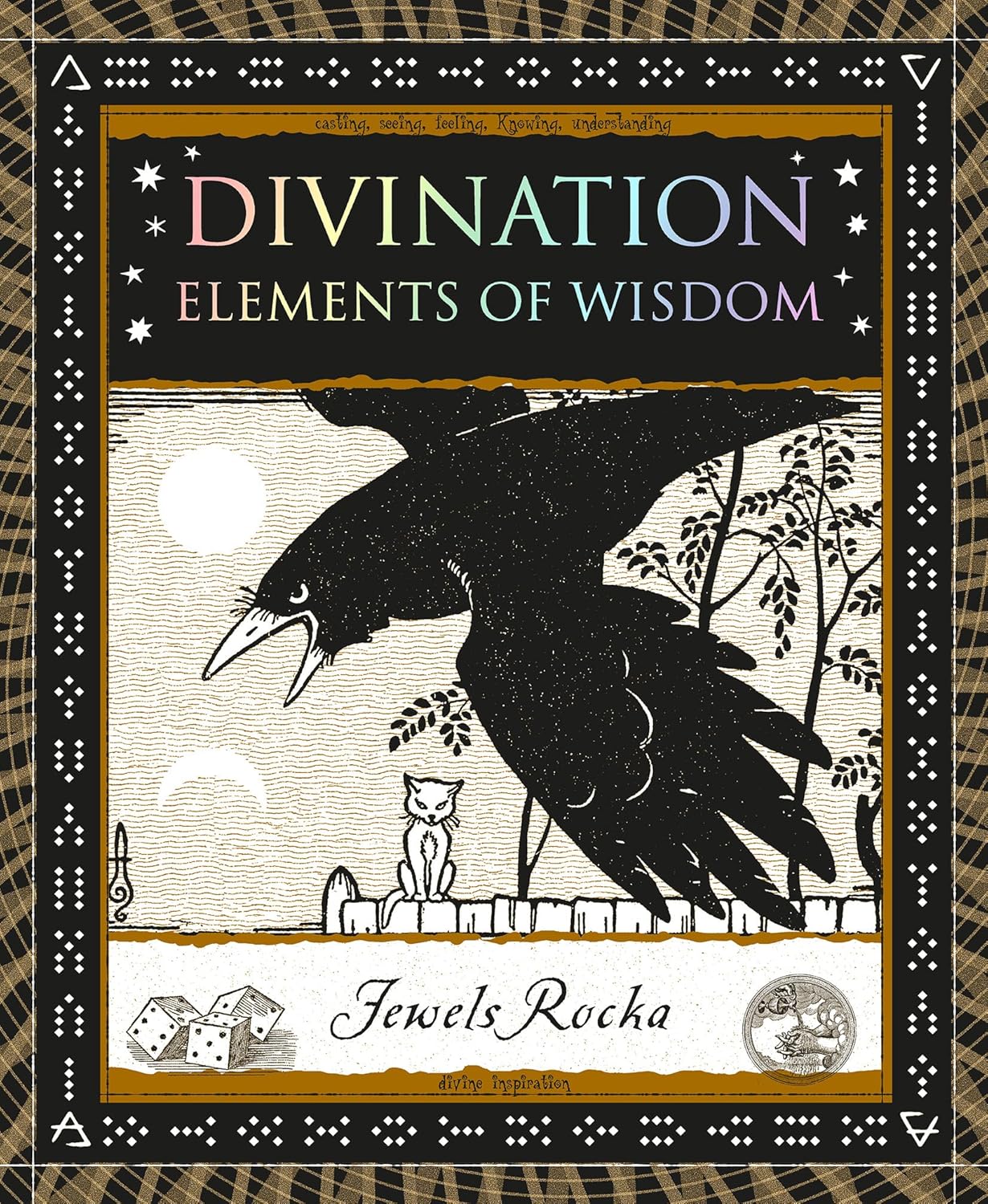 Divination: Elements of Wisdom (Wooden Books North America Editions) Wooden Books