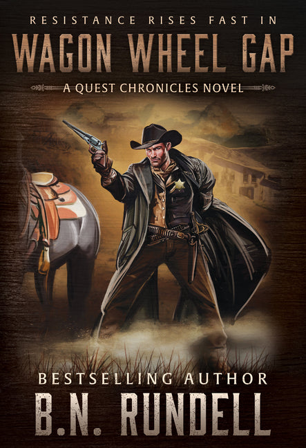 The Wagon Wheel Gap by Rundell, B. N.
