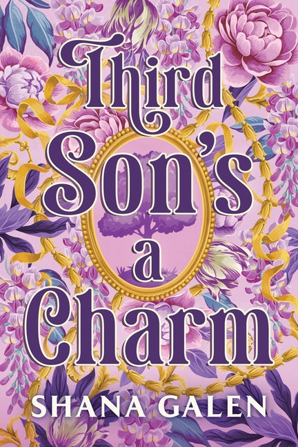 Third Son's a Charm by Galen, Shana