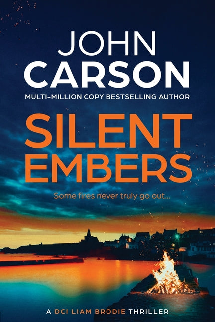 Silent Embers by Carson, John