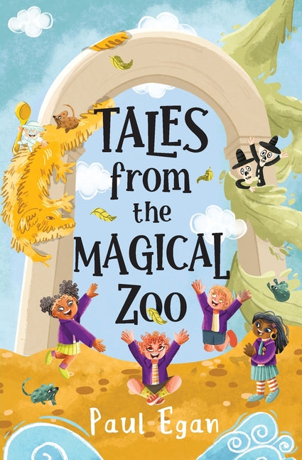 Tales from the Magical Zoo by Egan, Paul
