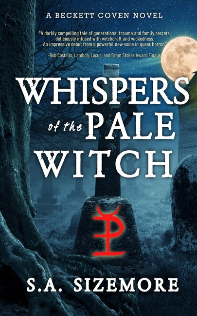 Whispers of the Pale Witch by Sizemore, S. a.