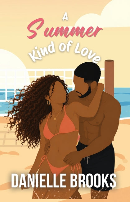 A Summer Kind of Love by Brooks, Danielle