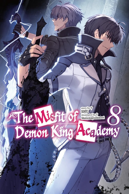The Misfit of Demon King Academy, Vol. 8 (Light Novel): Volume 8 by Shu
