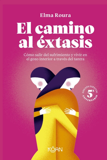 Camino Al Éxtasis, El by Roura, Elma
