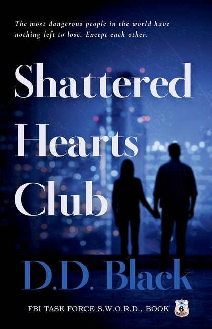 Shattered Hearts Club by Black, D. D.