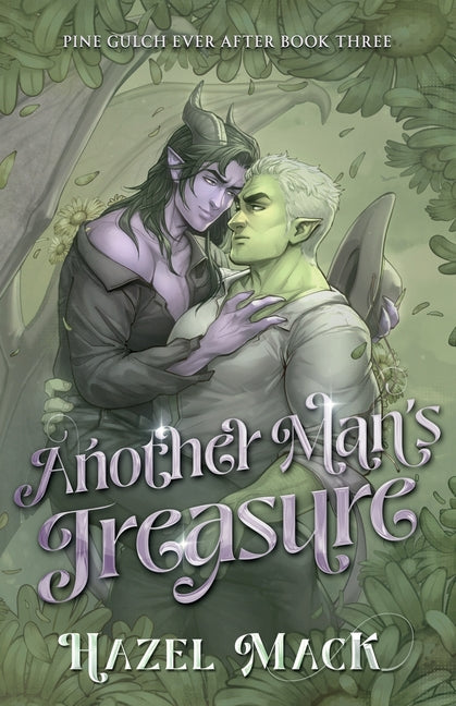 Another Man's Treasure: An MM Small Town Monster Cowboy RomCom by Mack, Hazel