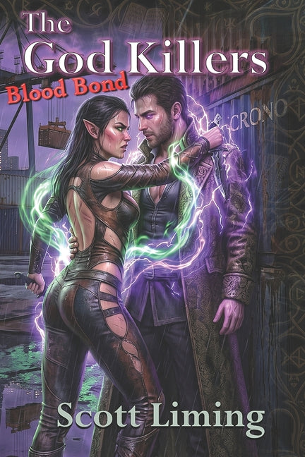 God Killers: Blood Bond by Liming, Scott