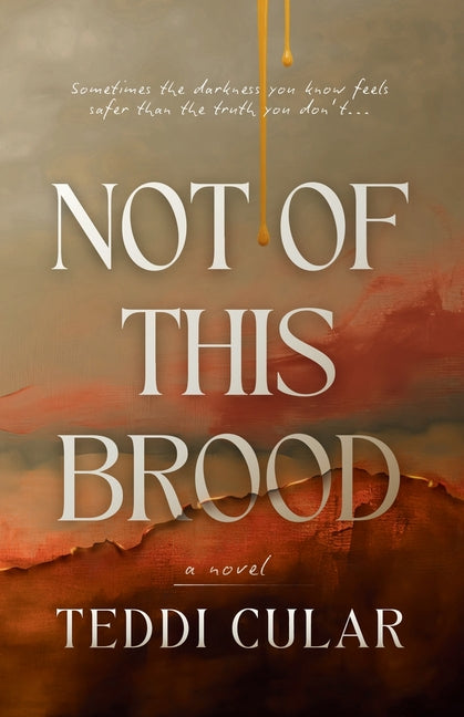 Not of This Brood by Cular, Teddi