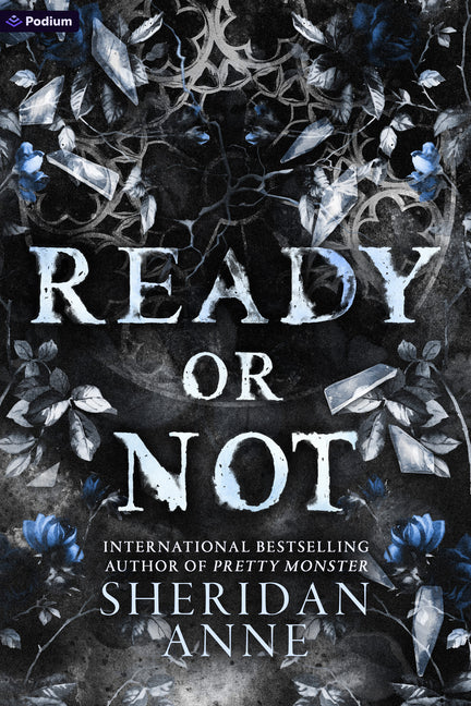 Ready or Not: A Dark Stalker Romance by Anne, Sheridan