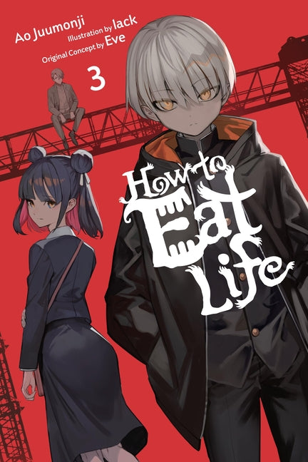 How to Eat Life, Vol. 3 by Eve