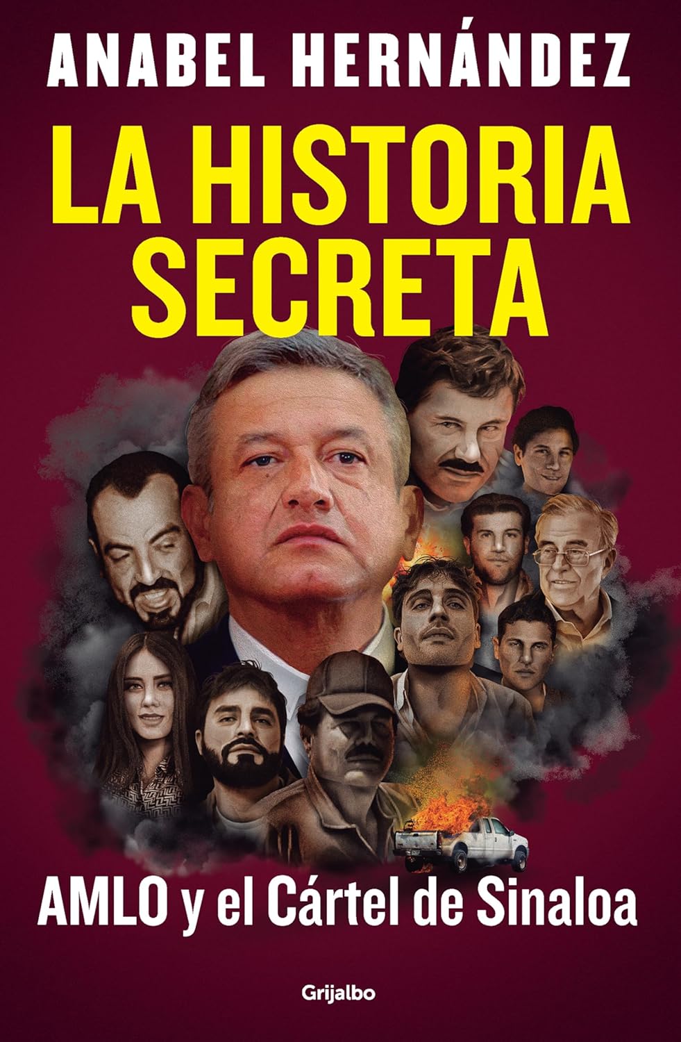 La Historia Secreta: Amlo Y El Cártel de Sinaloa / The Secret Story: Amlo and Th E Sinaloa Cartel - NJ Corrections Bookstore