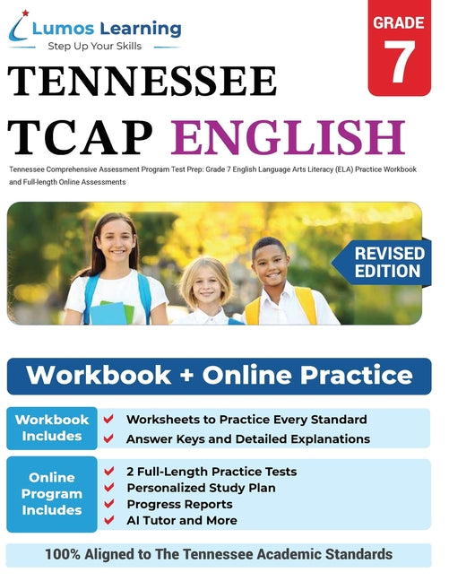 Tennessee Comprehensive Assessment Program Test Prep: Grade 7 English Language Arts Literacy (ELA) Practice Workbook and Full-length Online Assessment by Learning, Lumos