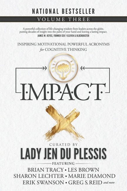Impact: Inspiring Motivational Powerful Acronyms for Cognitive Thinking: Volume Three by Tracy, Brian