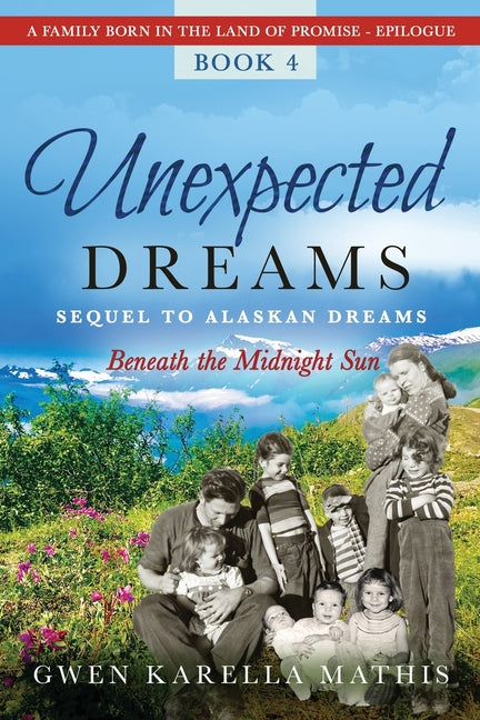 Unexpected Dreams by Karella Mathis, Gwen