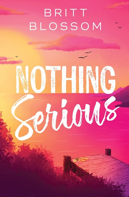 Nothing Serious by Blossom, Britt