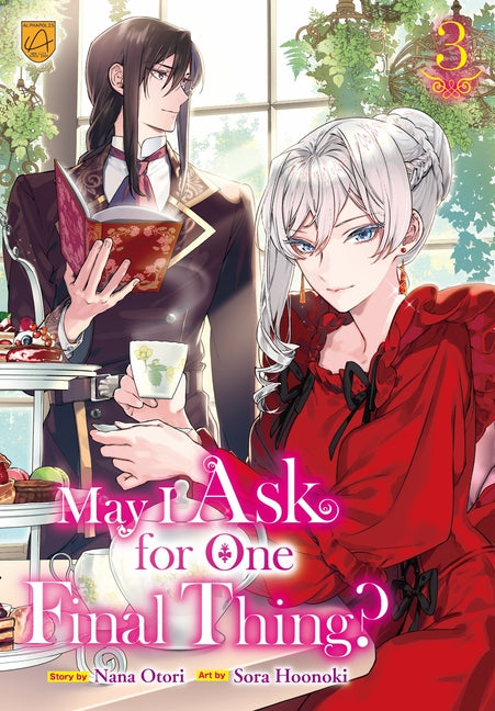 May I Ask for One Final Thing?, Vol 3 by Otori, Nana