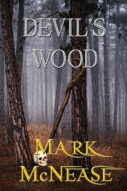 Devil's Wood by McNease, Mark