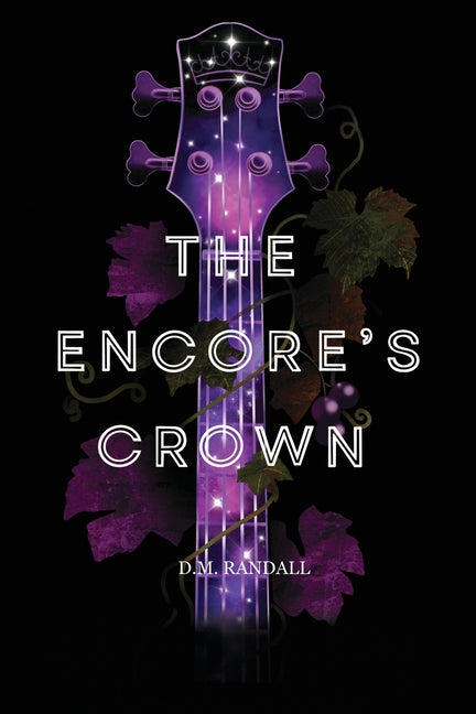 The Encore's Crown by Randall, D. M.