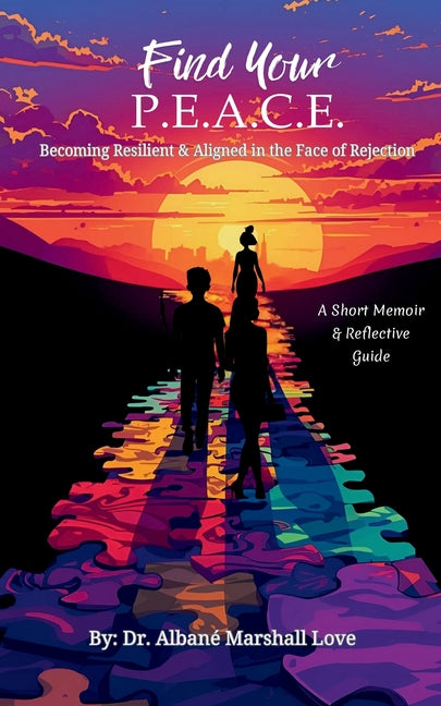 Find Your P.E.A.C.E. by Marshall Love, Albané
