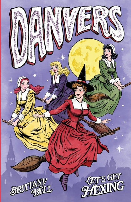 Danvers by Bell, Brittany