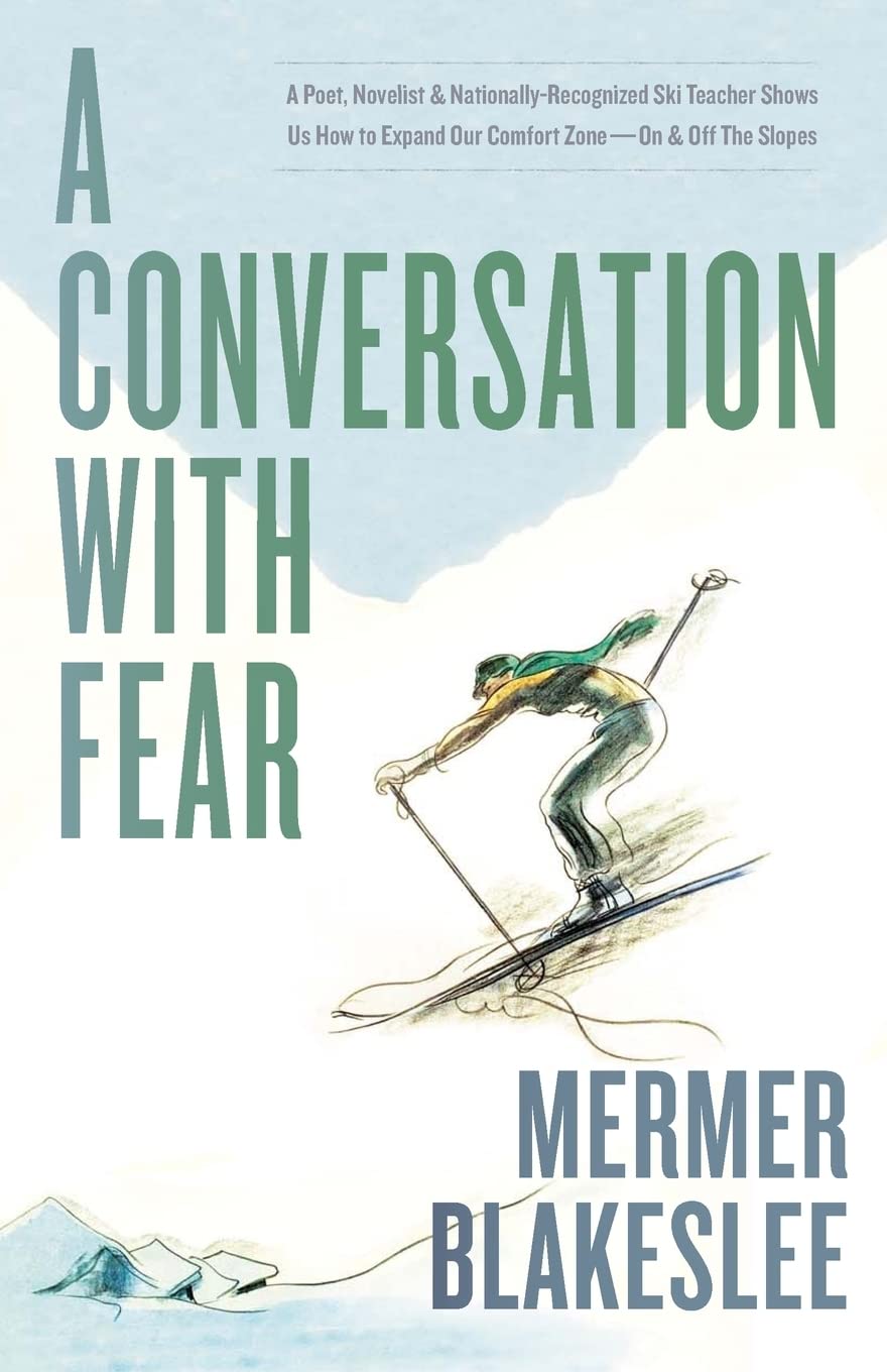 A Conversation with Fear