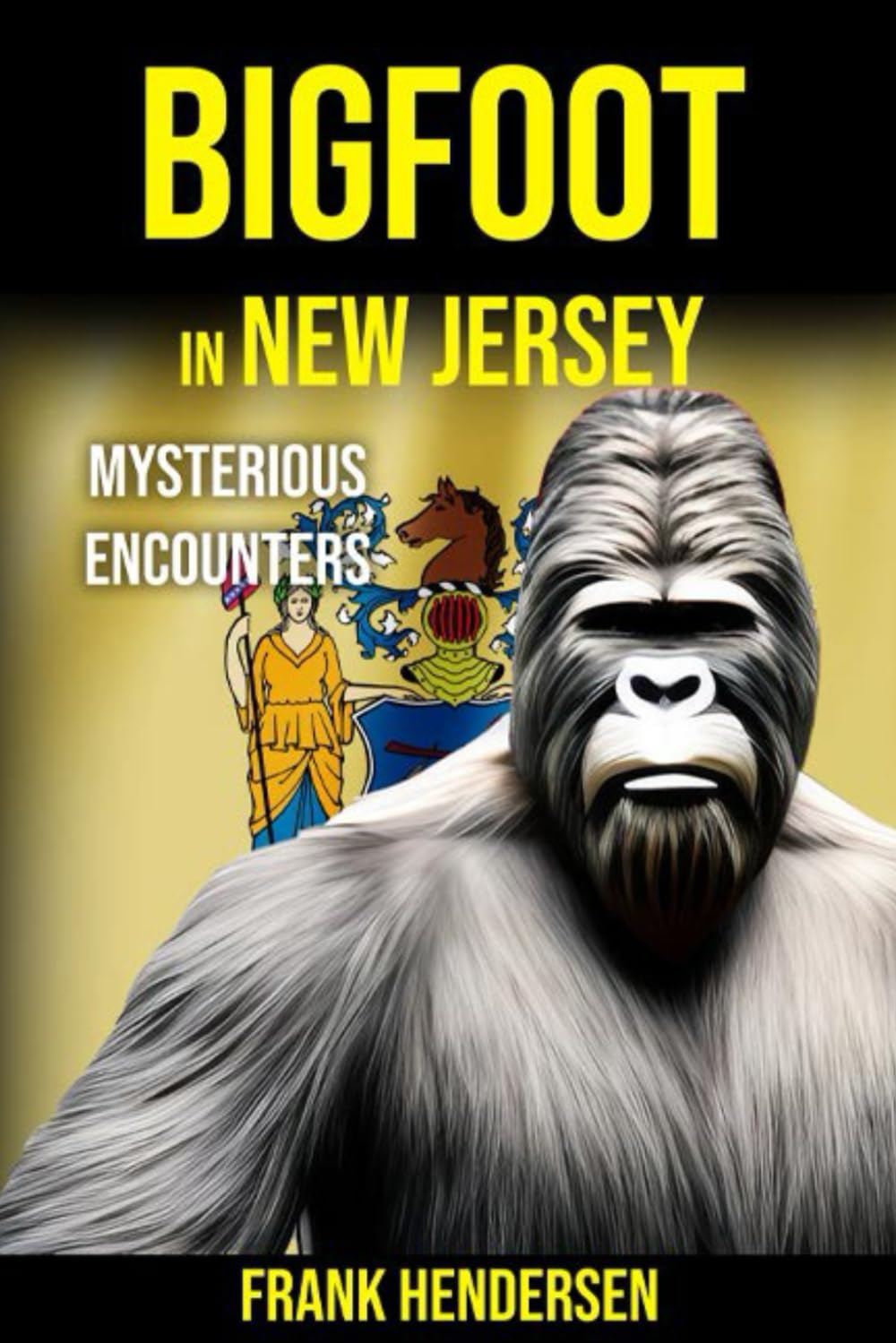 Bigfoot in New Jersey: Mysterious Encounters (Bigfoot Encounters from Around the World) - nj corrections book store