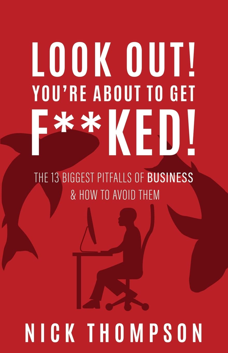 LOOK OUT! You're About to Get F**ked! Paperback FriesenPress