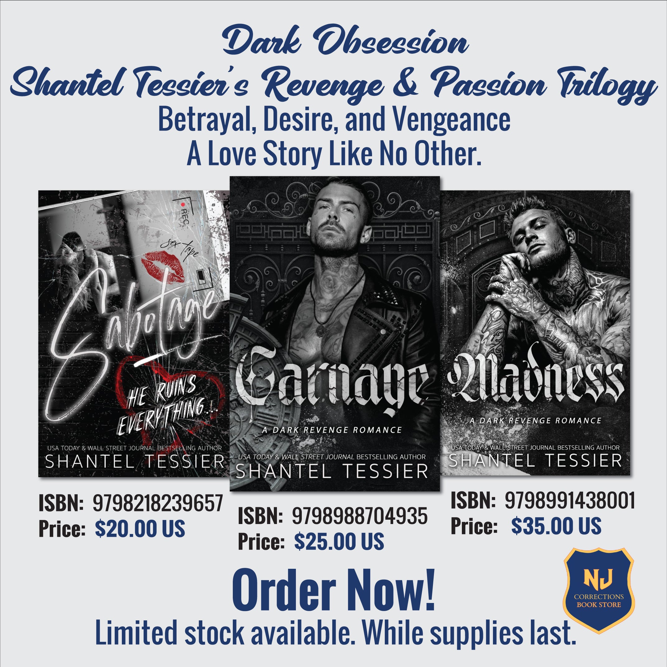 Dark Obsession - Shantel Tessier's Revenge & Passion Trilogy - Betrayal, Desire, and Vengeance - A Love Story Like No Other Bundle