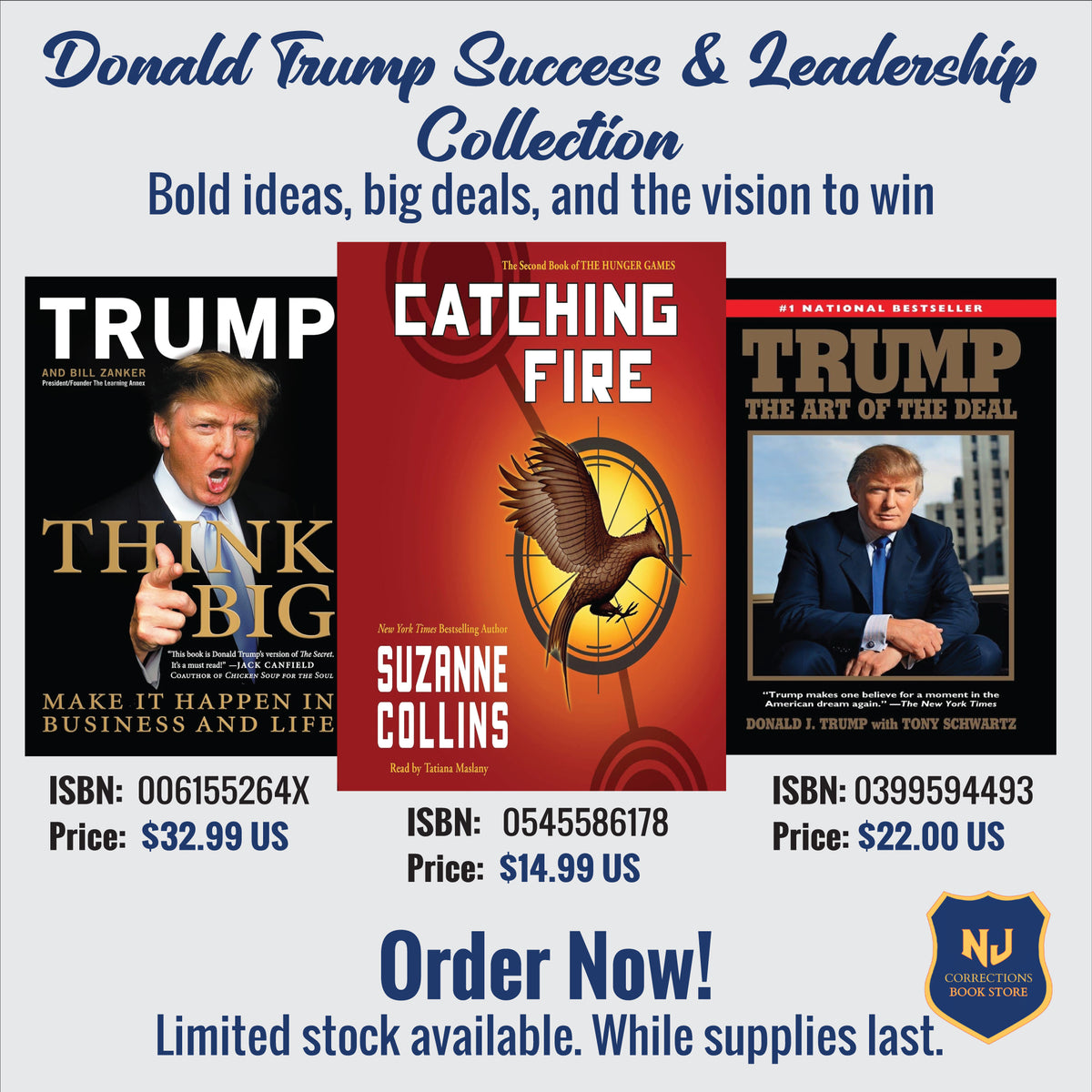 Donald Trump Success & Leadership Collection Bundle – Think Big, Catching Fire & Trump: The Art of the Deal