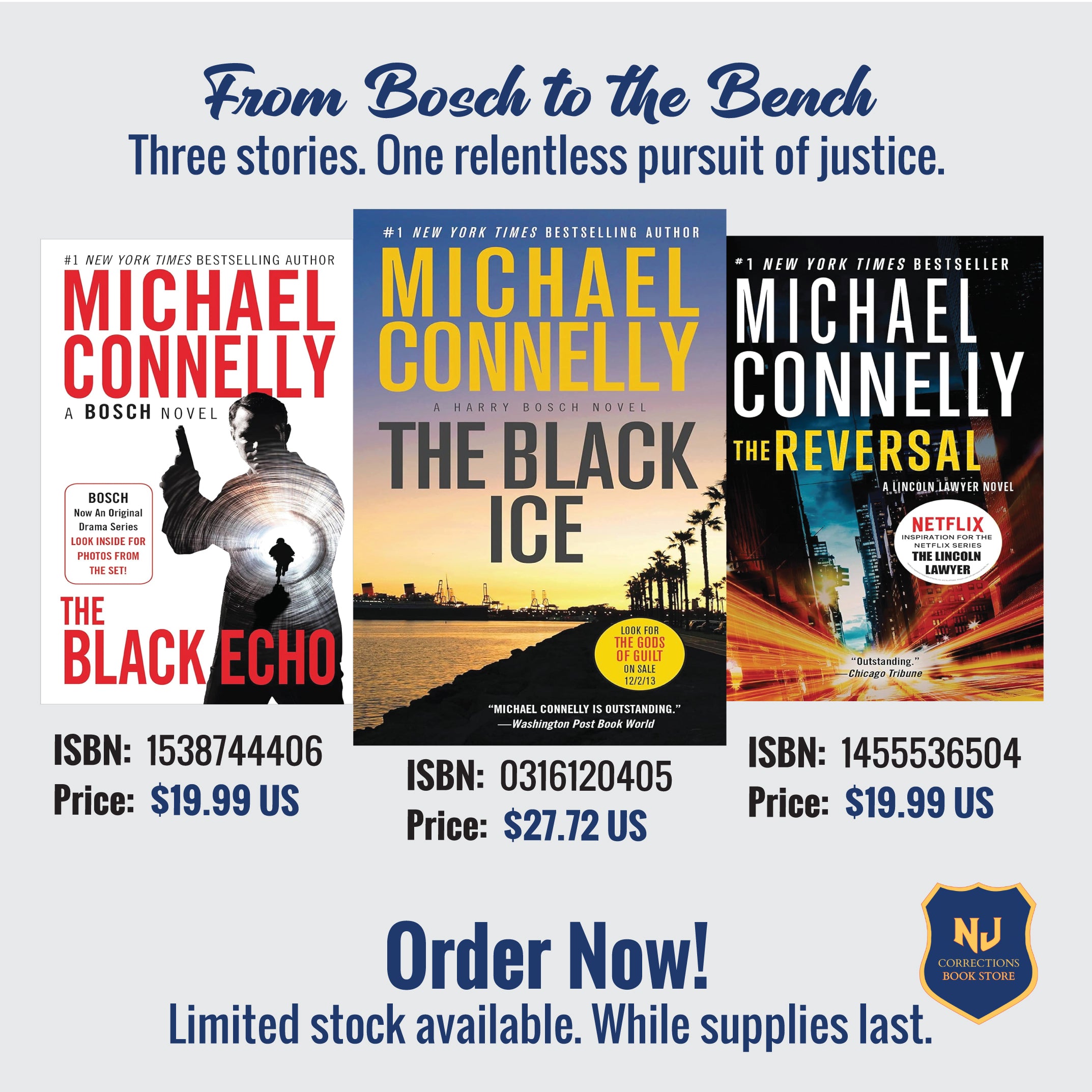 From Bosch to the Bench Bundle – The Black Echo, The Black Ice & The Reversal by Michael Connelly