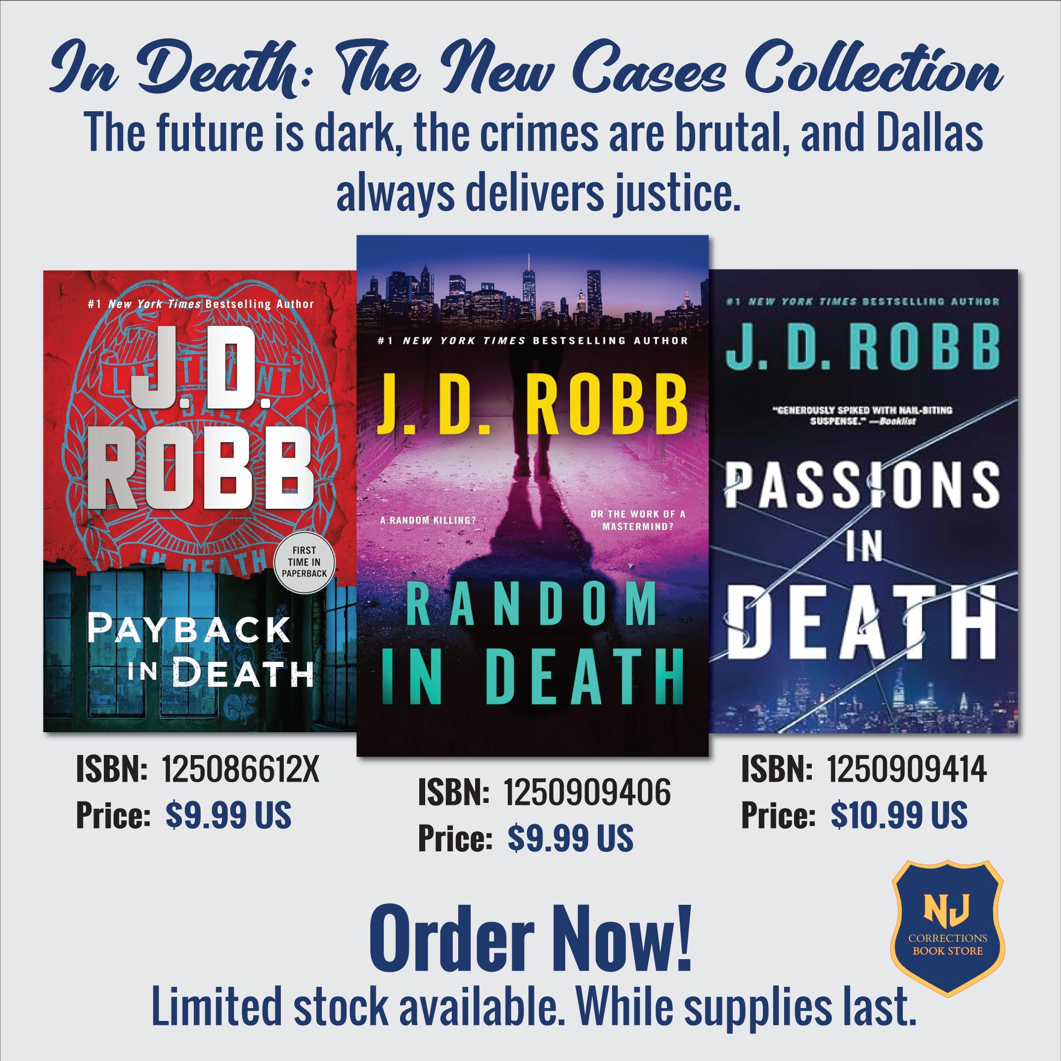 In Death: The New Cases Collection - The Future Is Dark, the Crimes Are Brutal, and Dallas Always Delivers Justice Bundle