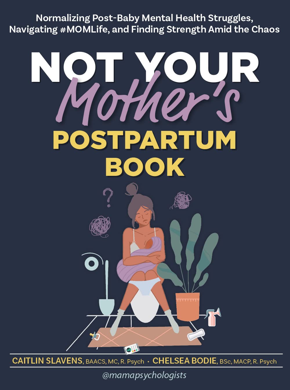 Not Your Mother’s Postpartum Book Paperback PESI Publishing