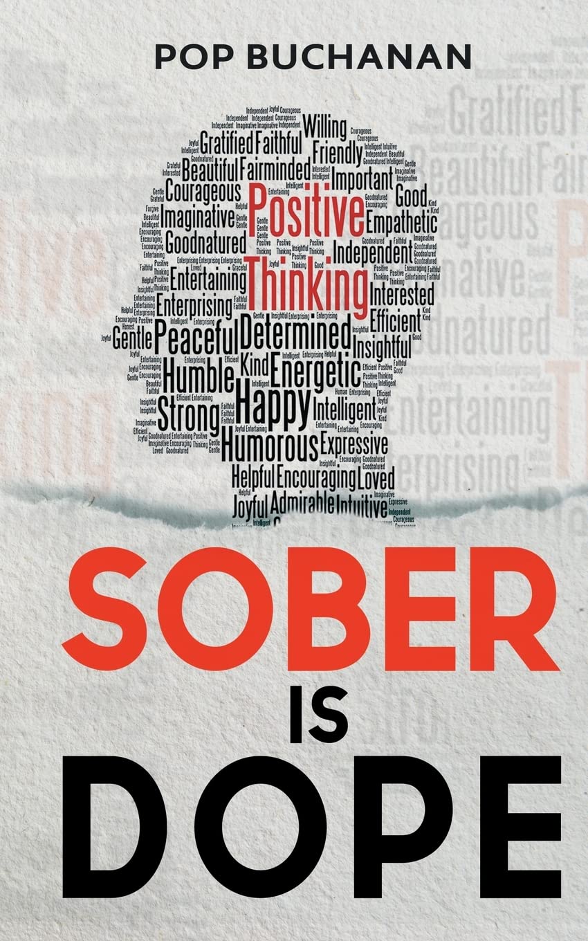 Sober is Dope: Sobriety Prayers and Affirmations for Attracting Health, Happiness, and Abundance in Recovery - NJ Corrections Book Store