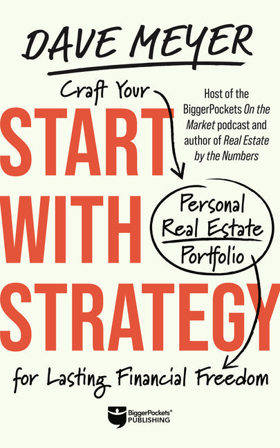 Start with Strategy Craft Your Personal Real Estate Portfolio for Lasting Financial Freedom - NJ Corrections Bookstore