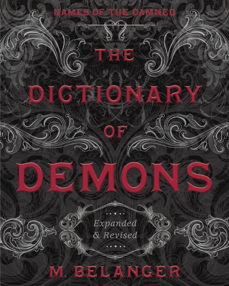The Dictionary of Demons - Expanded & Revised - Names of the Damned - NJ Corrections Bookstore