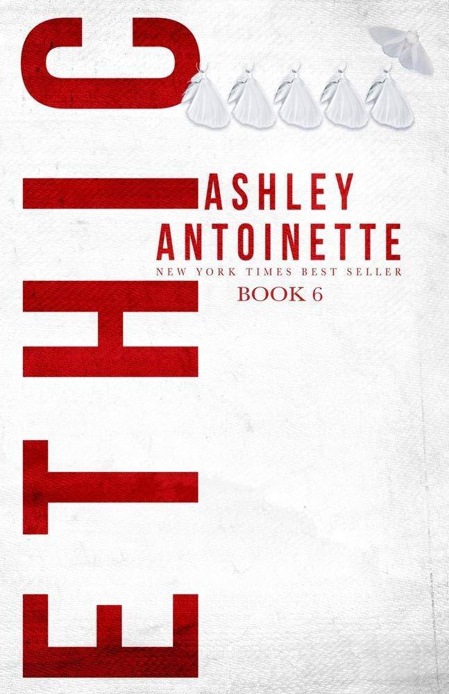 Ethic 6 Literature and Fiction Ashley Antoinette