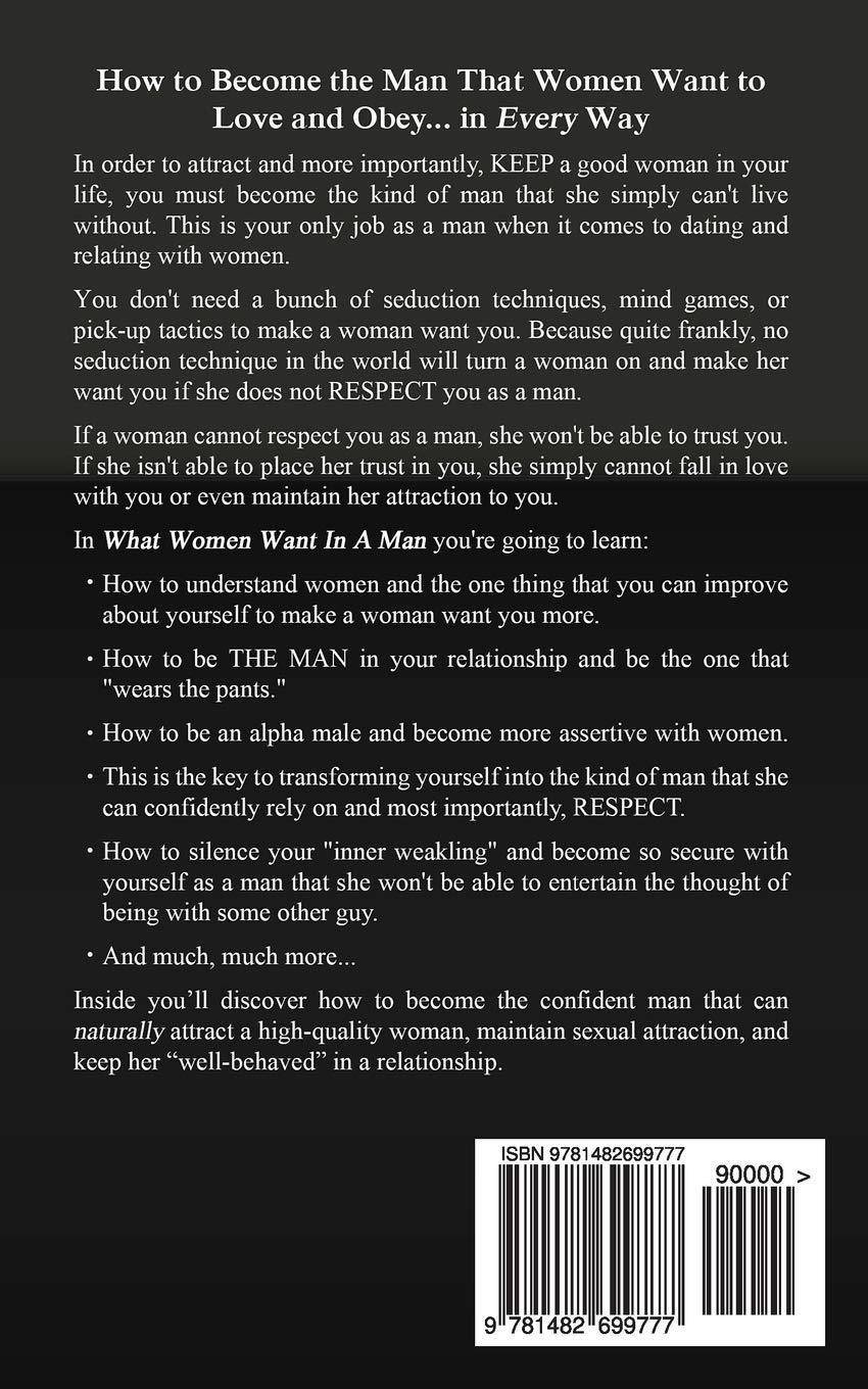 What Women Want In A Man: How To Become The Alpha Male Women Respect, Desire, And Want To Submit To Psychology | Human Sexuality Bryans, Bruce