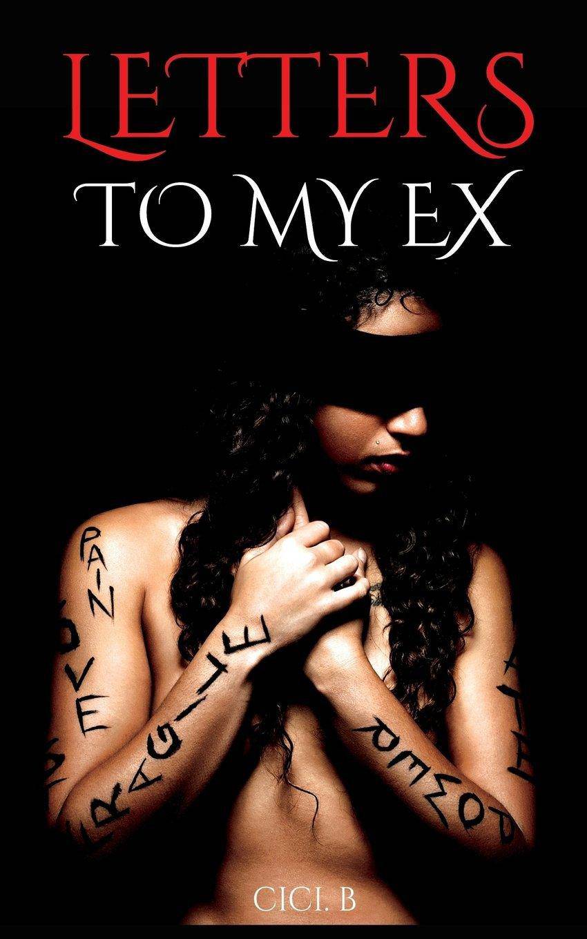 Letters To My Ex Womens Interest Cici B