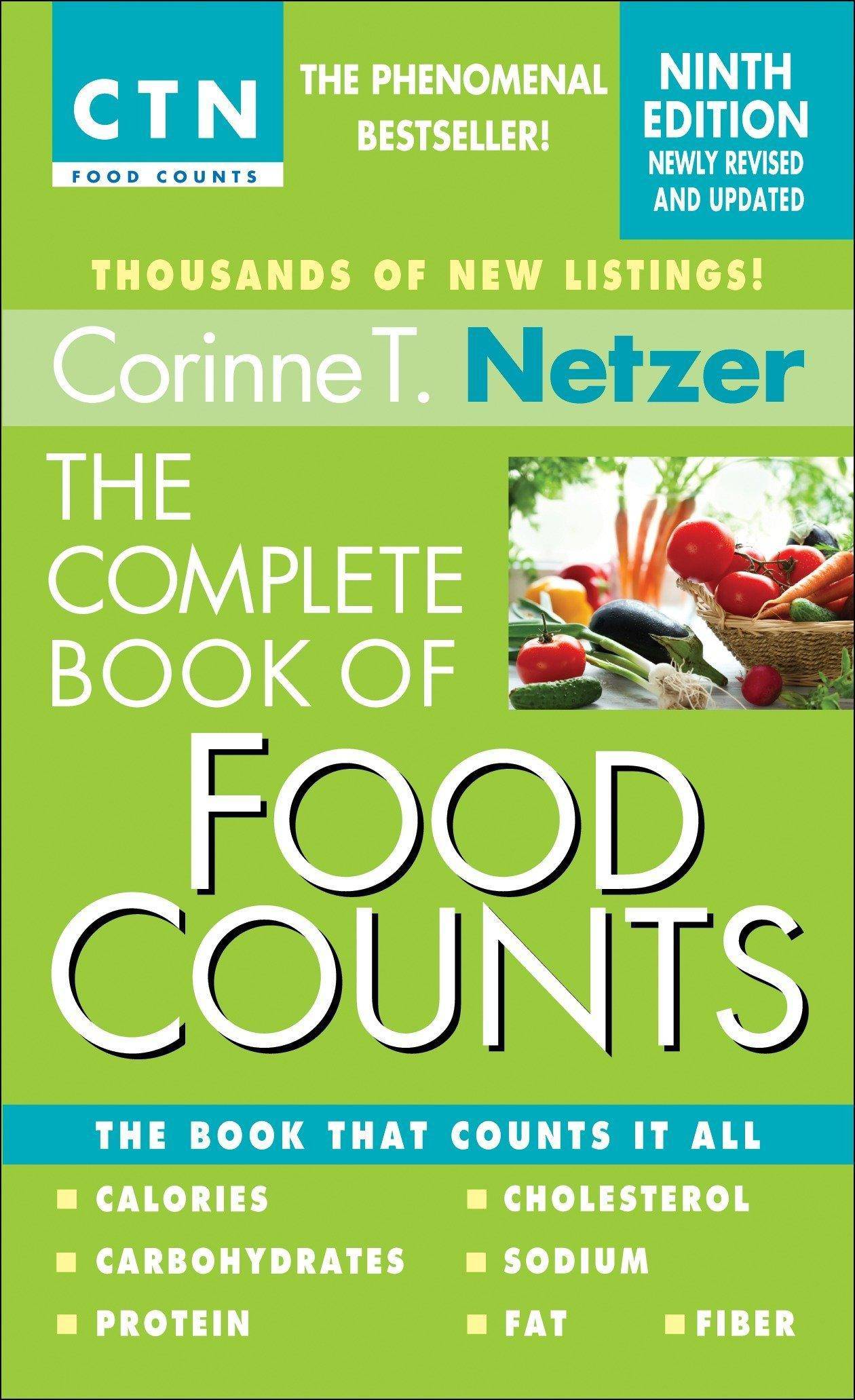 The Complete Book of Food Counts Home Improvement & Design Corinne T. Netzer