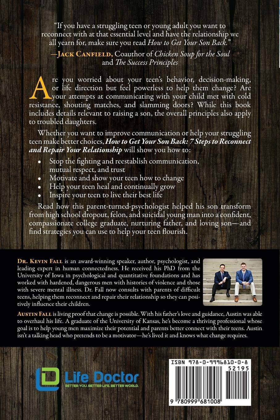 How to Get Your Son Back: 7 Steps to Reconnect and Repair Your Relationship Family & Relationships | Parenting | General Fall, Kevin (Author), Fall, Austin T (Author)