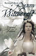 Buckland's Book of Saxon Witchcraft (Special)