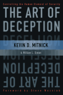 The Art of Deception: Controlling the Human Element of Security (1ST ed.)