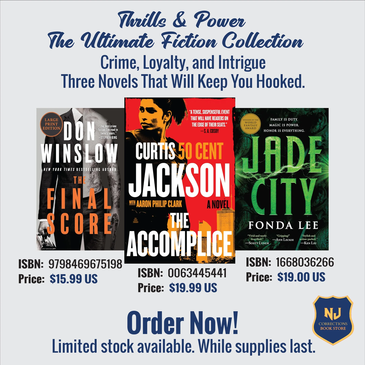 Thrills & Power: The Ultimate Fiction Collection Bundle – The Final Score by Don Winslow, The Accomplice by Curtis 50 Cent Jackson & Jade City by Fonda Lee