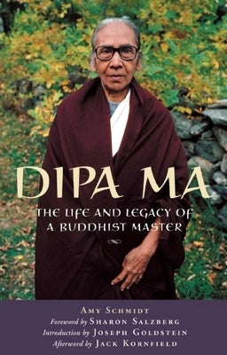 Dipa Ma: The Life and Legacy of a Buddhist Master Paperback BlueBridge