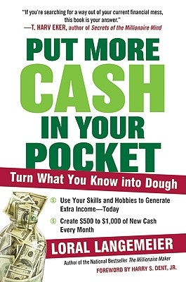 Put More Cash in Your Pocket: Turn What You Know Into Dough Paperback Harper Business